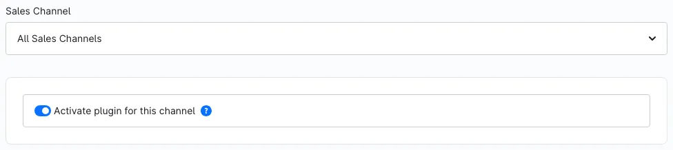 The "Activate plugin for this channel" switch directly beneath the sales channel selector