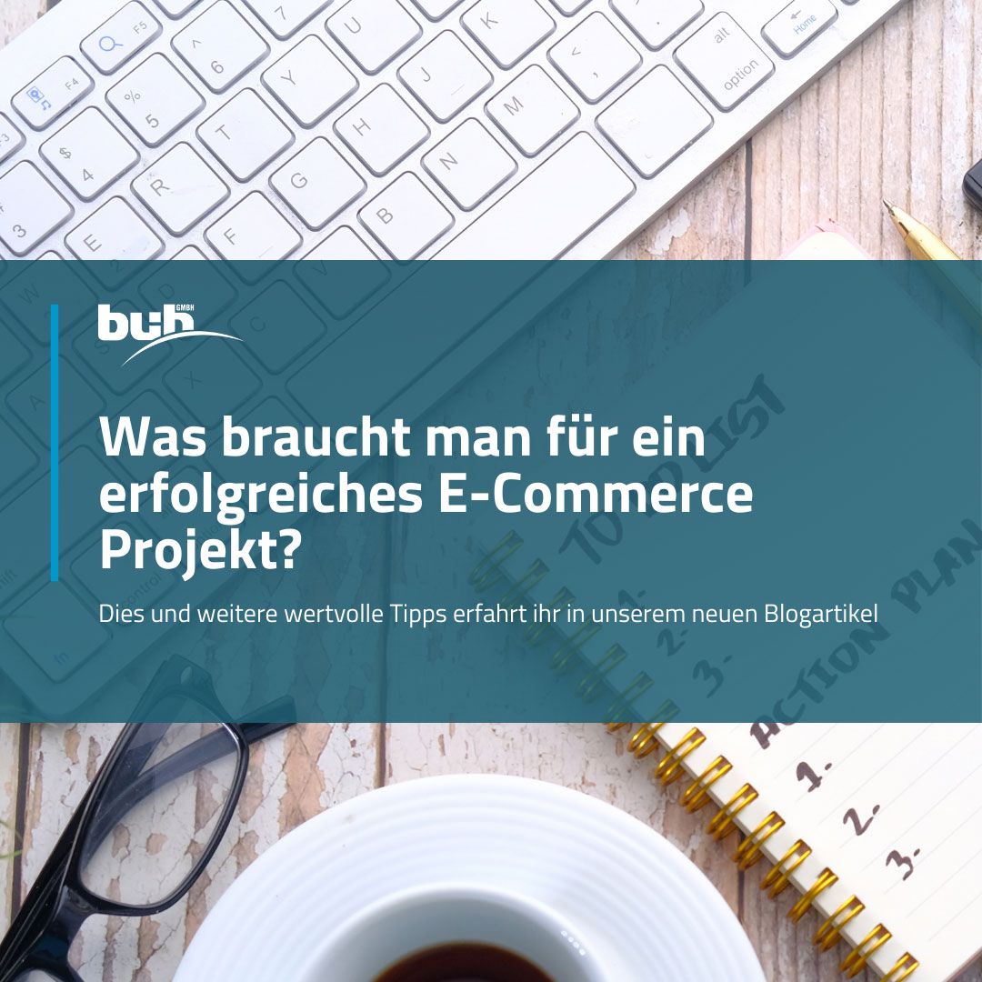 Was braucht man für ein erfolgreiches E-Commerce Projekt?