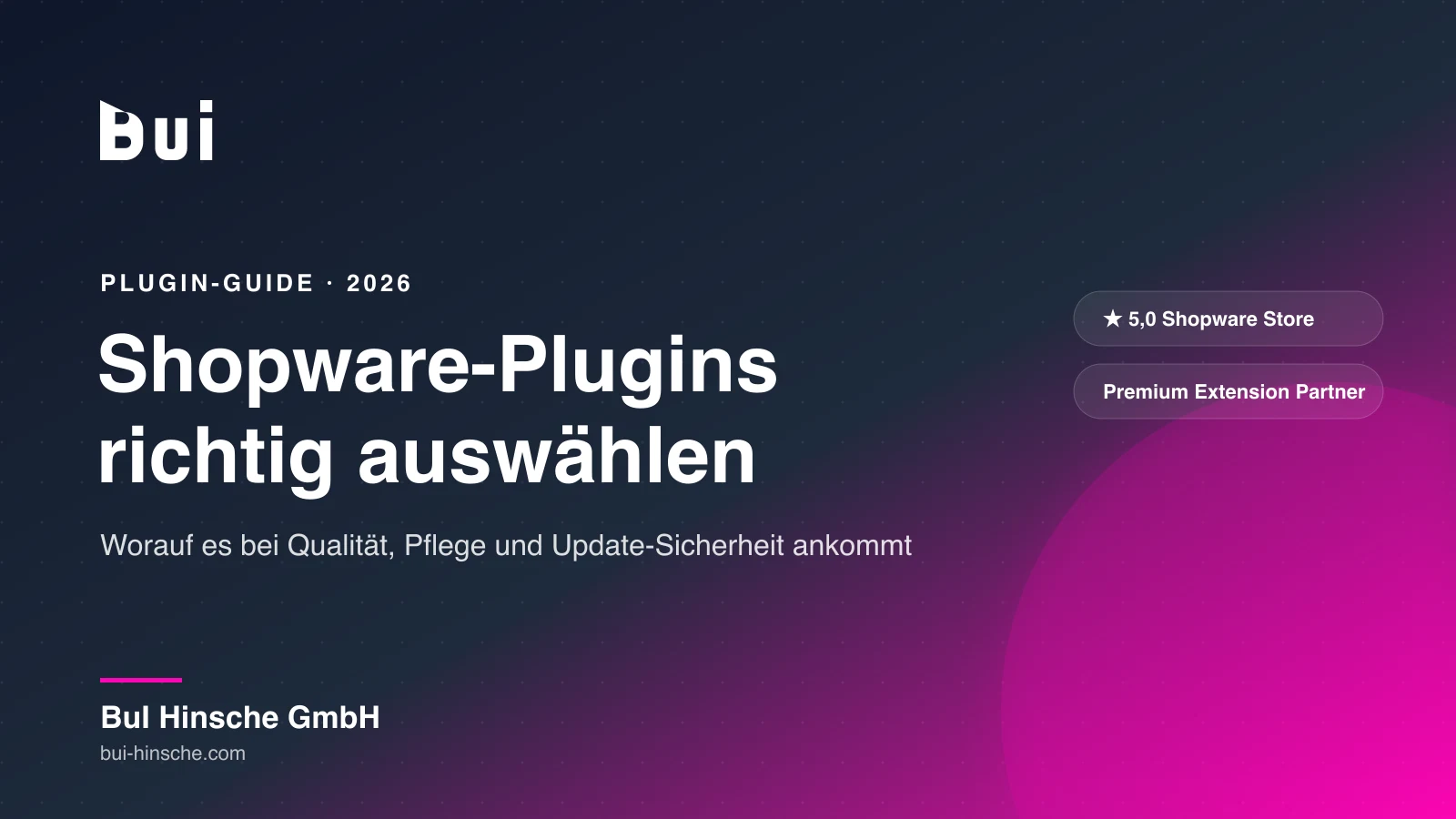 Shopware-Plugin-Auswahl 2026: So findest du Plugins, die in 3 Jahren noch laufen