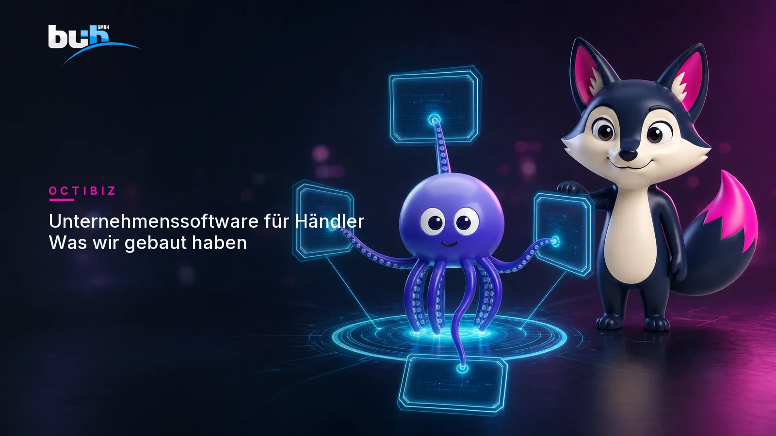Unternehmenssoftware für Händler: was wir mit Octibiz gebaut haben